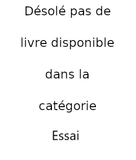 Désolé pas de livre disponible dans la catégorie Essai